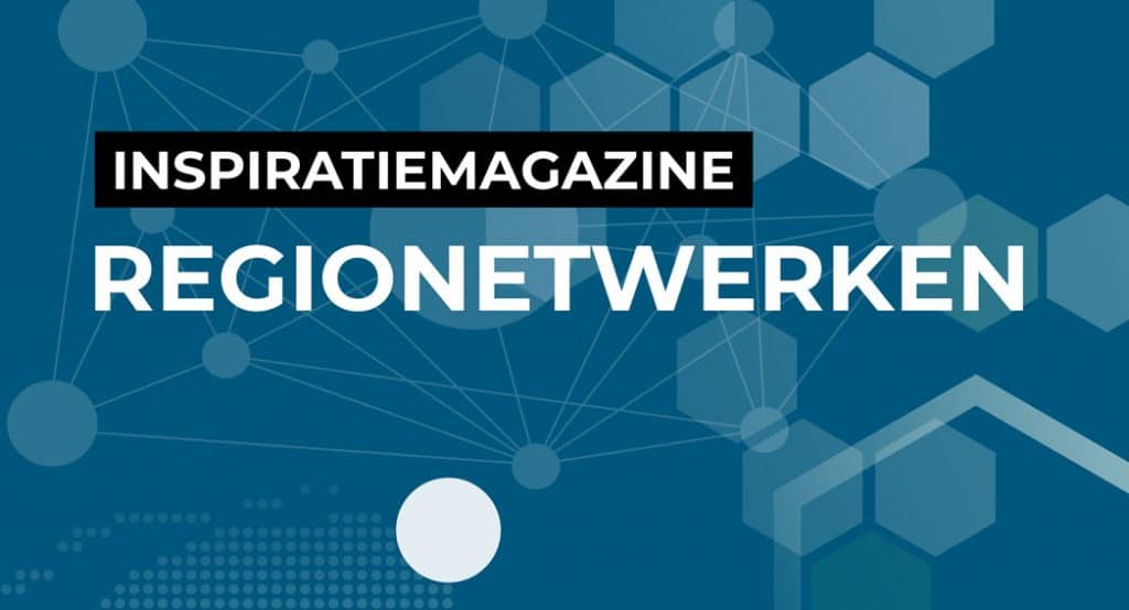 Inspiratiemagazine ‘Regionetwerken’